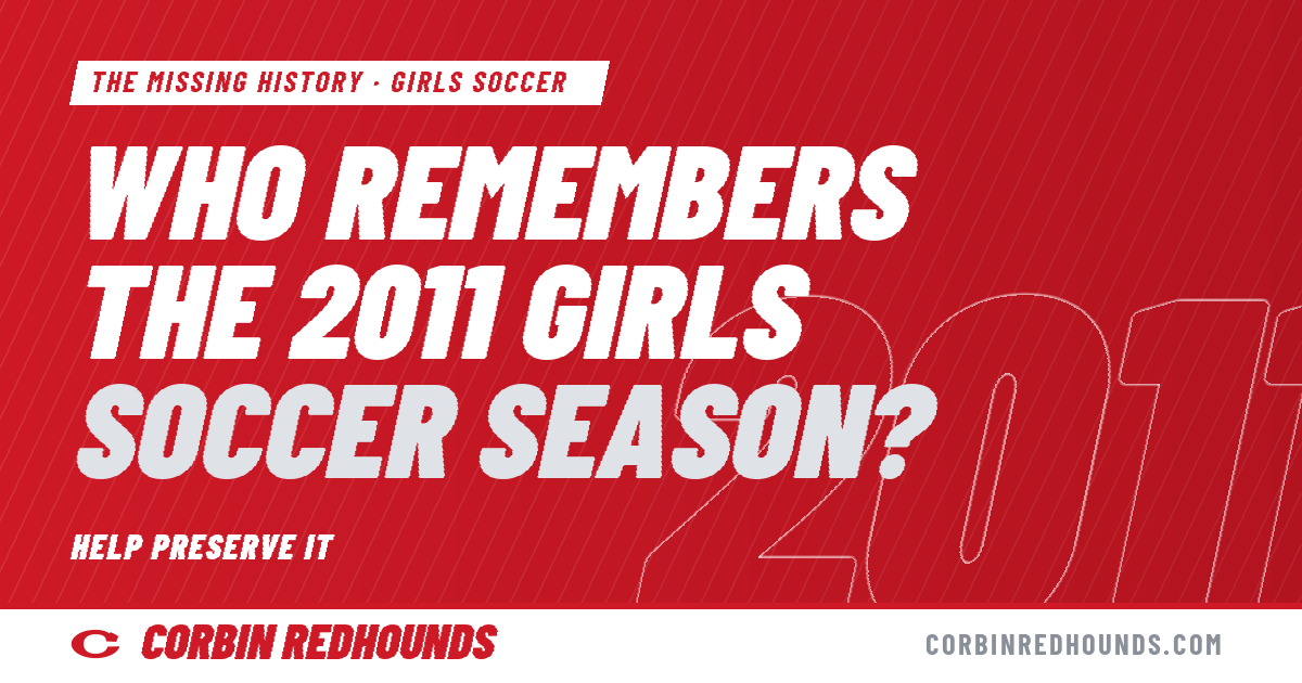 Who remembers the 2011 Girls Soccer season?